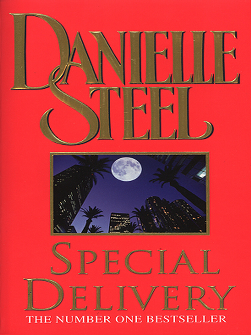 Title details for Special Delivery by Danielle Steel - Wait list